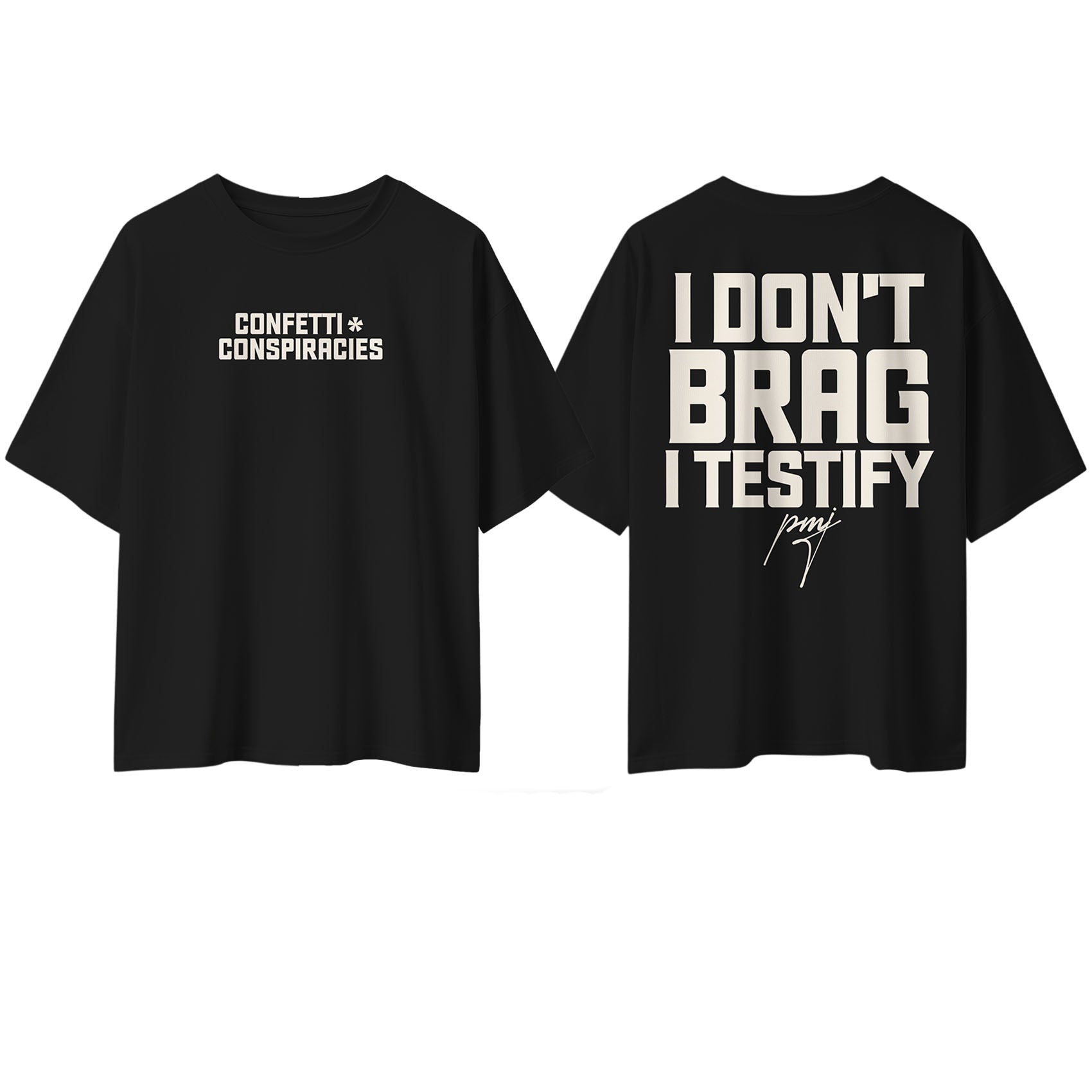 C+C I Don't Brag I Testify Oversized Tee Black